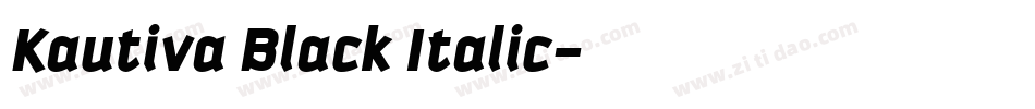 Kautiva Black Italic字体转换
